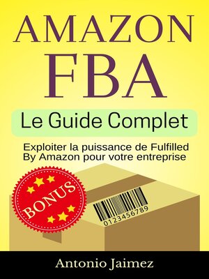cover image of Amazon FBA, Le Guide Complet